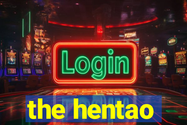 the hentao